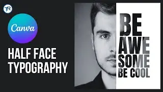 Half face typography Tutorial In Canva  Text portrait effect In Canva