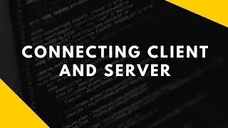 Connecting client and server using sockets