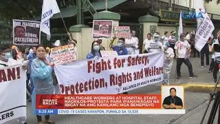 Healthcare workers, nagkilos-protesta para ipanawagan na ibigay na ang mga benepisyo | UB