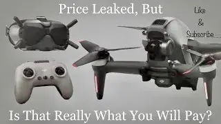 DJI FPV Drone Price $ It’s Almost Here!