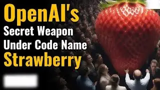 Open AI's Secret STRAWBERRY Project to launch soon