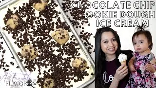 EASY HOMEMADE CHOCOLATE CHIP COOKIE DOUGH ICE CREAM RECIPE