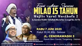 Live! Majlis Nurul Musthofa 2, 7 Juni 2023 di Ciputat