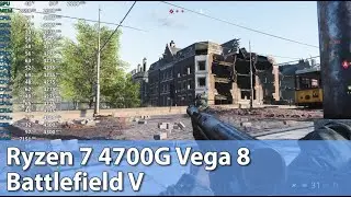 Ryzen 7 4700G / Pro 4750G APU Test  - Battlefield V - Gameplay Benchmark Test