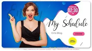 My Schedule Girls Blog AFTER EFFECTS Template Videohive 31006038