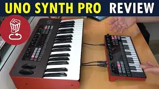 UNO SYNTH PRO Review and tutorial - Pros and cons for IK Multimedias new synth