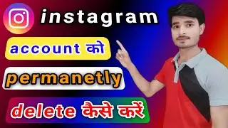 instagram account delete kaise kare permanently,,how to delete instagram account