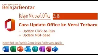 Cara Update Microsoft Office 2016 Word, PowerPoint, Excel, Access, Visio, dll