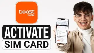 How to Activate Boost Mobile Sim Card Online (2024) - Full Guide