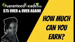 Guaranteed Leads io Review How Much Can You Earn? Traffic Online with Guaranteed Leads. IO