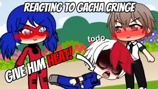 Reacting to Gacha Cringe WTF Wrong with these kids