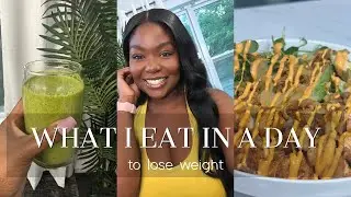 *REALISTIC* What I Eat In a Day to Lose Weight