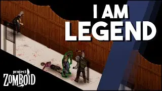 I Am Legend in Project Zomboid! How To Setup I Am Legend in Zomboid, What Mod to Use & Gameplay!