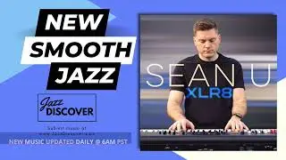 "Sean U - Brigher Sky" (@seanumusic) | ▶️ SMOOTH JAZZ 2024 | JAZZ RADIO