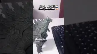 El GODZILLA computador 😱🤑#humor#shorts#godzilla#youtubeshorts#teamgodzilla#godzillaxkongthenewempire