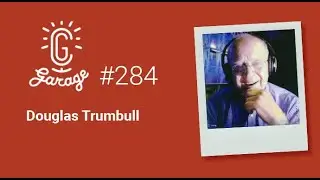 CG Garage Podcast | Doug Trumbull — Visionary Filmmaker & Visual Effects Pioneer