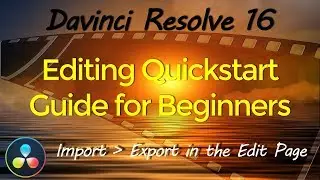 Davinci Resolve 16 Editing Quickstart Guide for Beginners