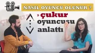 KİMLER OYUNCU OLABİLİR? / ÇUKUR OYUNCUSU İREM ALTUĞ ANLATTI