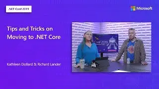 Tips and Tricks on Moving to .NET Core