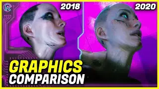 Cyberpunk 2077: 4k Graphics Comparison (2018 vs 2020)