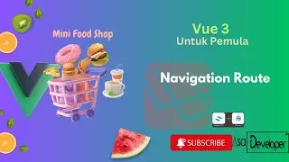 Vue 3 Untuk Pemula - Navigation Route