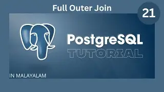 Full Outer Join in SQL || PostgreSQL  Tutorial || Malayalam