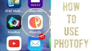 How to Use Photofy