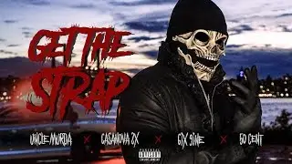 Uncle Murda | 50 Cent | 6ix9ine | Casanova - "Get The Strap" (Official Music Video)