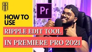 Ripple edit tool premiere pro cc 2020 | Rolling edit tool premiere pro cc 2020 | Bhushan Boudhankar