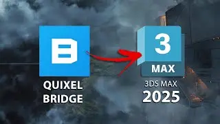 Quixel Bridge Updates & Easy Setup for 3Ds Max 2025