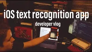 Programming Projects | Episode 1: iOS Text Recognition App