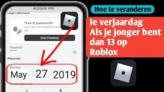 Hoe je je verjaardag kunt veranderen als je jonger bent dan 13 op Roblox | Verander je Roblox-