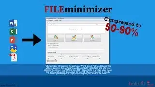 FILEminimizer Suite - Compressed to 50 - 90%