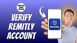 How to Verify Remitly Account