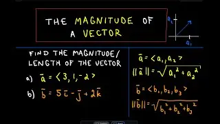 Vectors - Finding Magnitude or Length