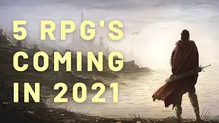 5 Best RPGs Coming in 2021