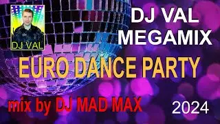 DJ VAL - Eurodance MEGAMIX 2024 ♫ the BEST HIT MIX ♫ Vocal & Melodic Fantastic Narcotic Crazy songs