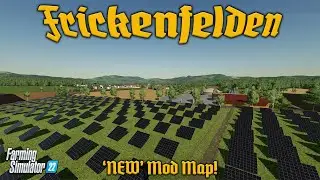 ‘NEW’(ISH) MOD MAP? “FRICKENFELDEN” MAP TOUR! | Farming Simulator 22 (Review) PS5.