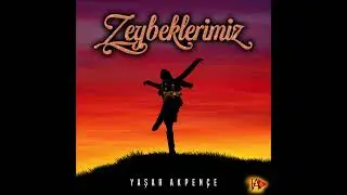 KostakAli Zeybeği -Yaşar Akpençe -Zeybeklerimiz (Official Lyric Video)