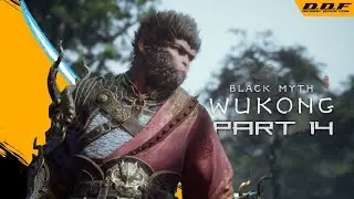 BLACK MYTH: WUKONG GAMEPLAY WALKTHROUGH - PART 14