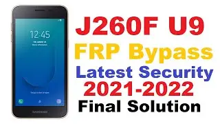 FRP J260F u9 2022 Final methode Samsungj260-u9-frp# j260fgoogle-account-bypass# J260FRP2022#