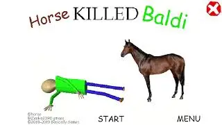 Horse Killed Baldi