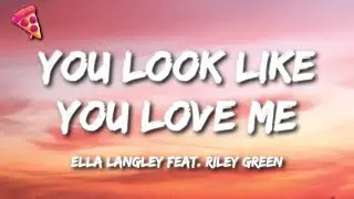 Ella Langley - you look like you love me feat. Riley Green (Lyrics)