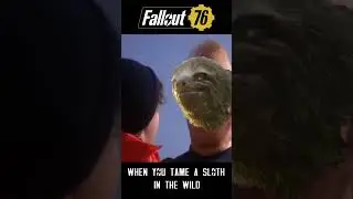 Fallout 76 - When you finally tame a sloth in the wasteland! #fallout #fallout76  #falloutmemes