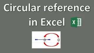 Circular reference in Excel - how to check and remove or avoid