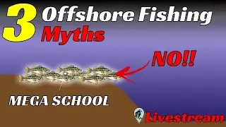 There are MASSIVE Misconceptions About Offshore Fishing | FTM Livestream #151