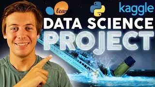 Beginner Data Science Portfolio Project Walkthrough (Kaggle Titanic)