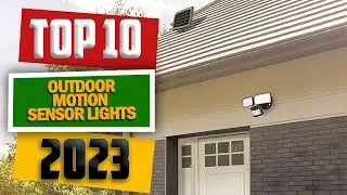 8 Best Outdoor Motion Sensor Lights 2023