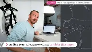 Seam Allowance Secrets: Perfecting Darts in Adobe Illustrator!