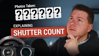 Shutter Count: How Many Photos Have I Taken?